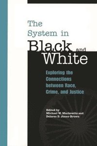 bokomslag The System in Black and White