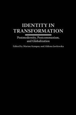 Identity in Transformation 1