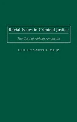 Racial Issues in Criminal Justice 1