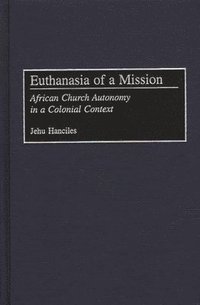 bokomslag Euthanasia of a Mission