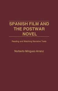 bokomslag Spanish Film and the Postwar Novel