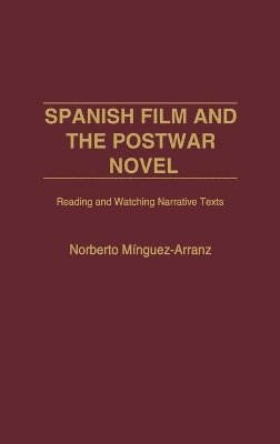 bokomslag Spanish Film and the Postwar Novel