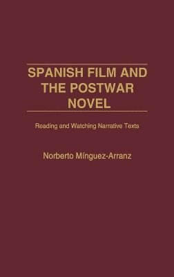 bokomslag Spanish Film and the Postwar Novel