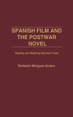 Spanish Film and the Postwar Novel 1