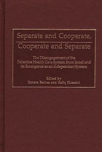 bokomslag Separate and Cooperate, Cooperate and Separate