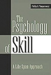 bokomslag The Psychology of Skill