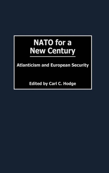 bokomslag NATO for a New Century