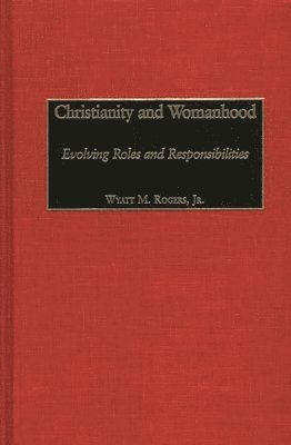 Christianity and Womanhood 1