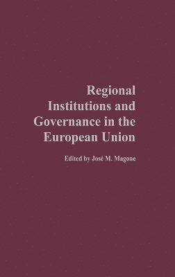 bokomslag Regional Institutions and Governance in the European Union