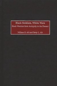 bokomslag Black Soldiers, White Wars