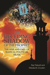 bokomslag The Receding Shadow of the Prophet