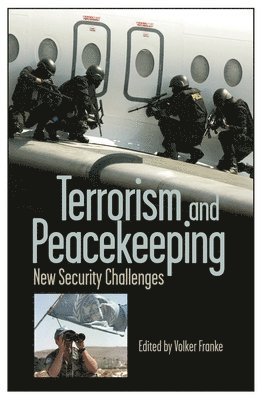 Volker Franke, Volker Franke, Volker C. Franke - Terrorism and Peacekeeping, Inbunden