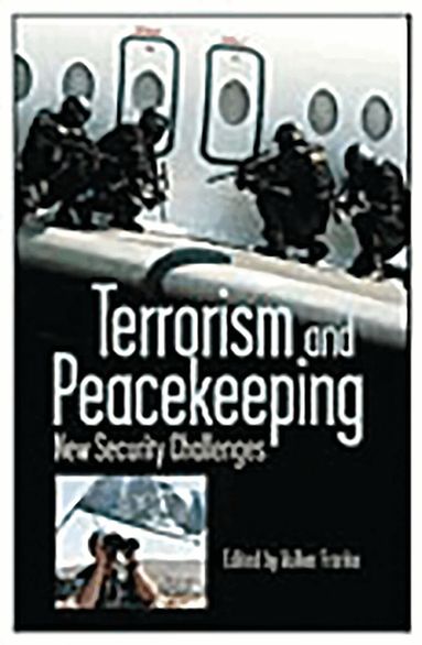 Volker Franke - Terrorism and Peacekeeping, Häftad