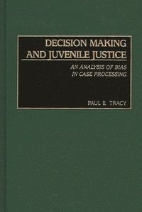 bokomslag Decision Making and Juvenile Justice