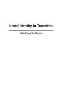 bokomslag Israeli Identity in Transition