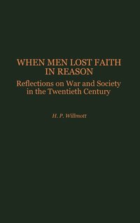 bokomslag When Men Lost Faith in Reason