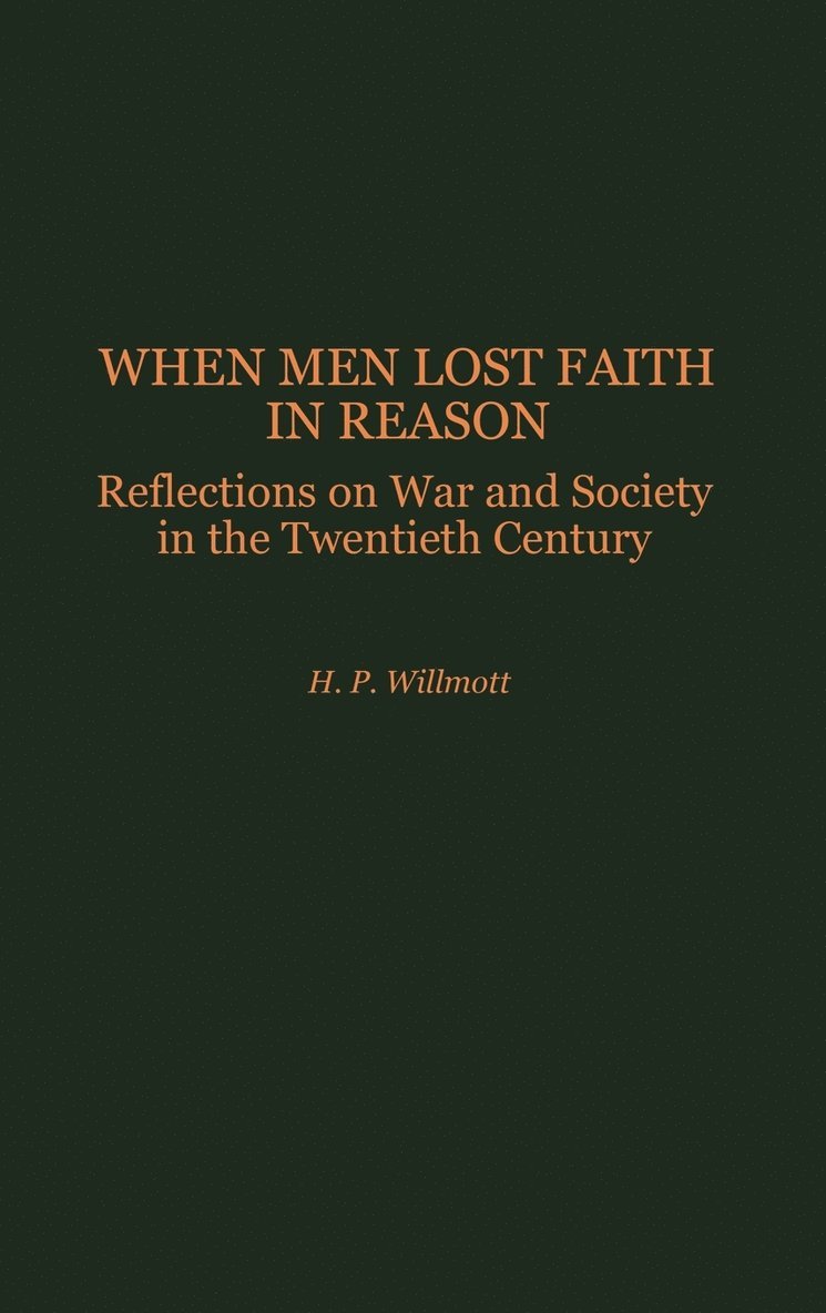 When Men Lost Faith in Reason 1