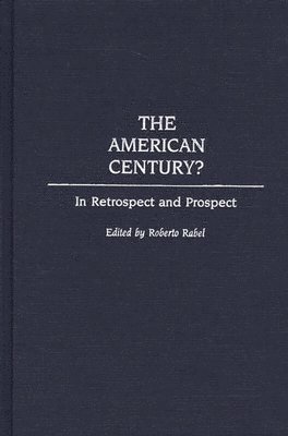 The American Century? 1