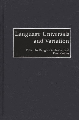 Language Universals and Variation 1