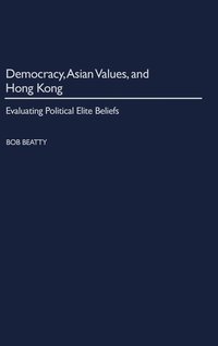 bokomslag Democracy, Asian Values, and Hong Kong