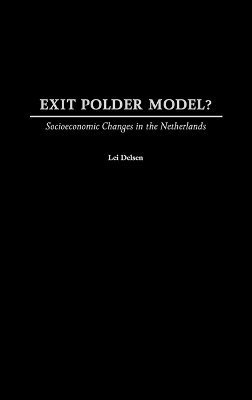 Lei Delsen - Exit Polder Model?, Inbunden