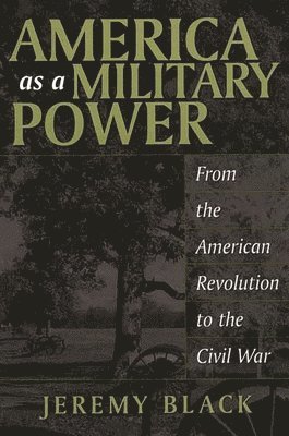 America as a Military Power