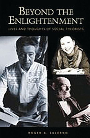 Roger A. Salerno - Beyond the Enlightenment, Häftad