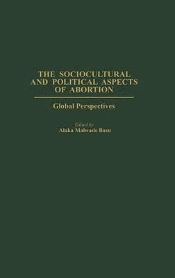 bokomslag Sociocultural and Political Aspects of Abortion