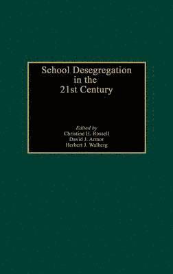 bokomslag School Desegregation in the 21st Century