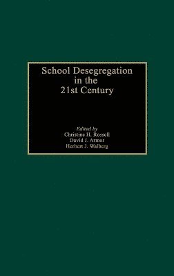 bokomslag School Desegregation in the 21st Century