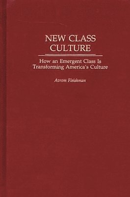 bokomslag New Class Culture