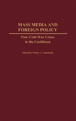 Mass Media and Foreign Policy 1