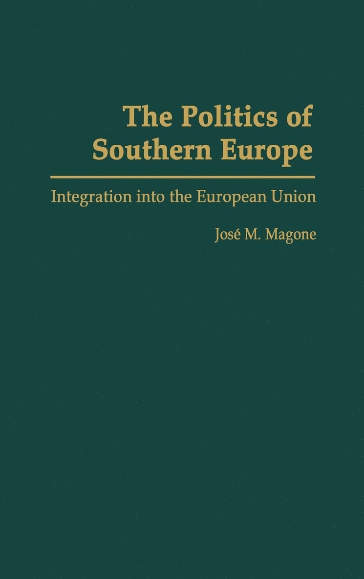 The Politics of Southern Europe 1