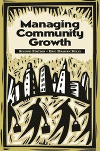 bokomslag Managing Community Growth, 2nd Edition