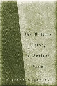 bokomslag The Military History of Ancient Israel
