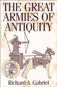 bokomslag The Great Armies of Antiquity