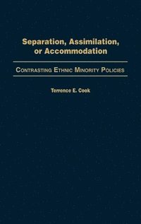 bokomslag Separation, Assimilation, or Accommodation