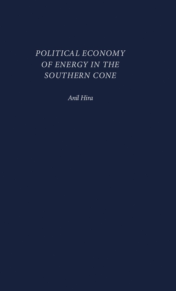 Political Economy of Energy in the Southern Cone 1