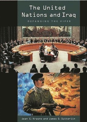 Jean Krasno, James S. Sutterlin, Jean E. Krasno, Jean E. Kranso - United Nations and Iraq, Häftad