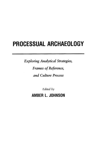 bokomslag Processual Archaeology