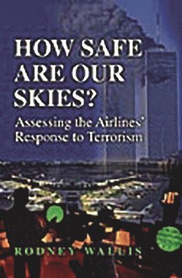 How Safe Are Our Skies? 1