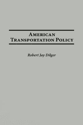 American Transportation Policy 1