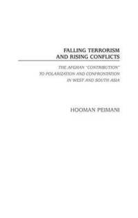 bokomslag Falling Terrorism and Rising Conflicts