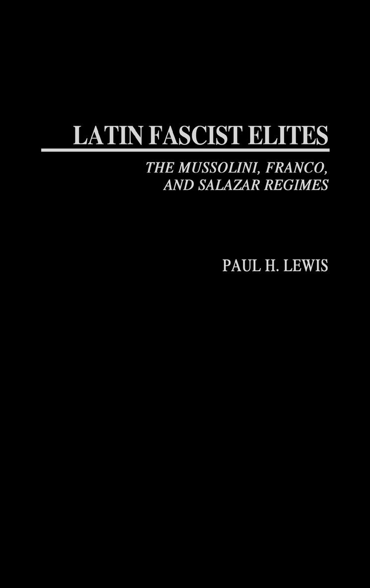 Latin Fascist Elites 1