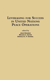 bokomslag Leveraging for Success in United Nations Peace Operations