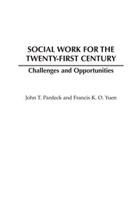 bokomslag Social Work for the Twenty-first Century