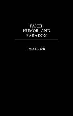 Faith, Humor, and Paradox 1