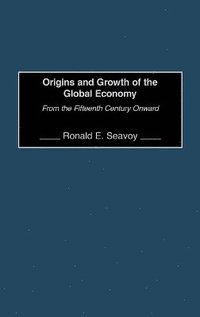 bokomslag Origins and Growth of the Global Economy