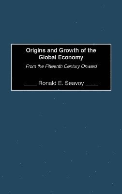 bokomslag Origins and Growth of the Global Economy