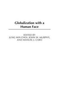 bokomslag Globalization with a Human Face